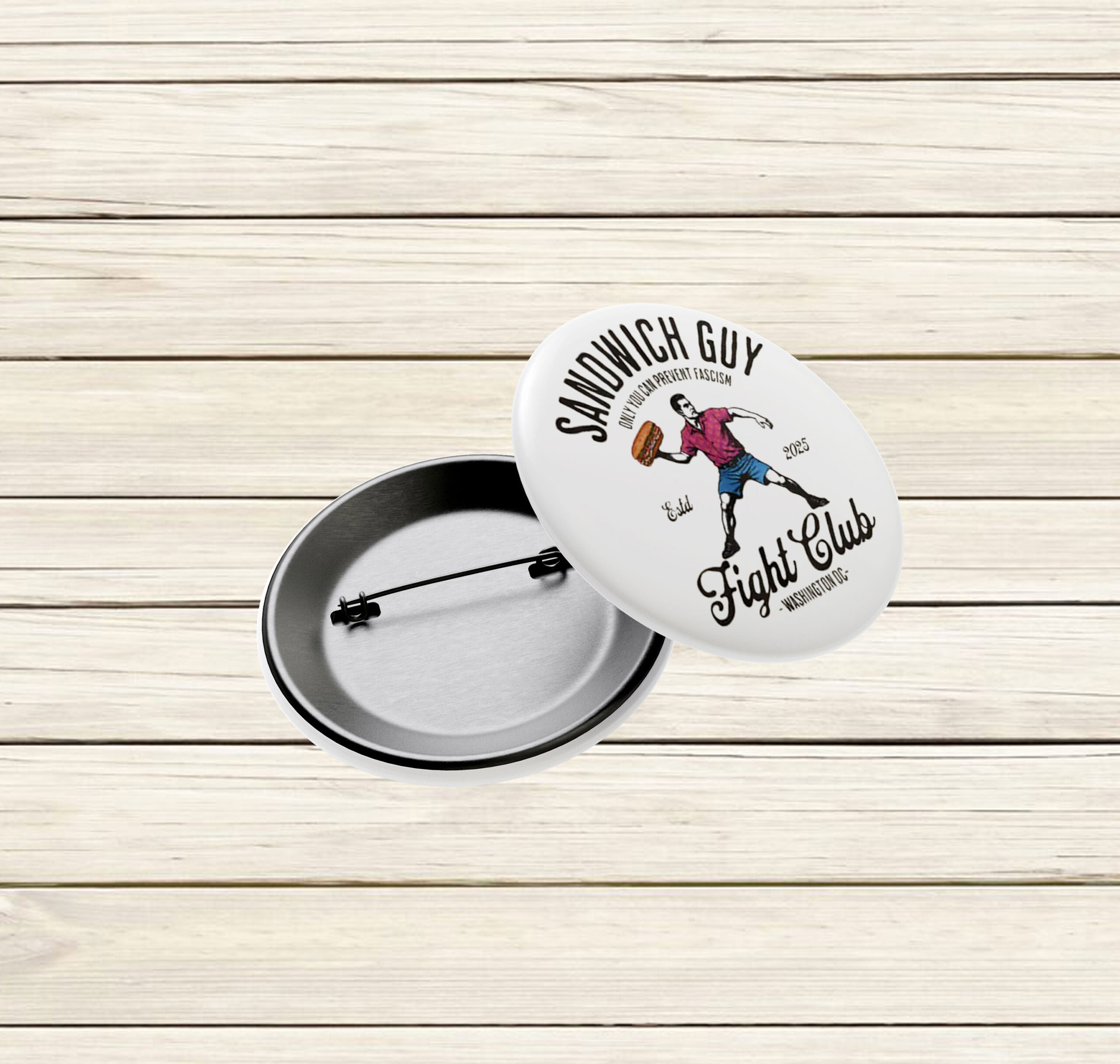 The Sandwich Guy Free DC Button – Fight Club Protest Pin Badge